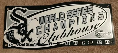 Chicago White Sox 2005 World Series Champions Clubhouse Plastic Wall Sign - Image 1 of 2
