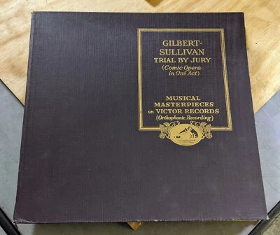Gilbert & Sullivan Trial by Jury-Complete A Victor Musical Masterpiece - Image 1 of 4