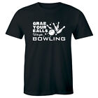 Grab Your Balls We're Going Bowling Men's T-Shirt Funny Player Saying Tee