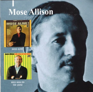 MOSE ALLISON - Mose Alive / Wild Man On The Loose  (Rhino-CD) - Bild 1 von 4