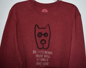 Life Is Good Men Med Shirt Long Sleeve BE THE PERSON YOUR DOG THINKS YOU ARE red - Picture 1 of 15
