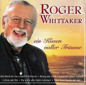 CD ROGER WHITTAKER - EIN KISSEN VOLLER TRÄUME - ALBUM (IMPORT) - Bild 1 von 2