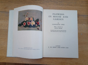 Vintage Constance Spry Flowers In House & Garden Book 1946 Great illustrations