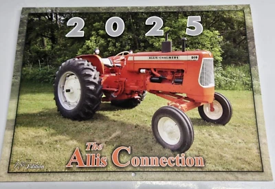 Allis Chalmers 2025 Calendar WC D19 45-GRADER 190XT 185 100 7030 D21 WD45 F2 D17