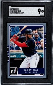 2017 Donruss Rated Rookie Yandy Diaz Gray Border RC /199 Graded SGC 9