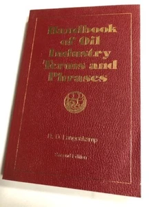 HANDBOOK OF OIL INDUSTRY TERMS AND PHRASES by Langenkamp 2nd Edition 1977 - Picture 1 of 2