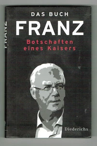 DAS BUCH FRANZ - BOTSCHAFTEN EINES KAISERS - Bild 1 von 1