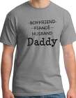 Boyfriend Fiancé Husband Daddy Funny Novelty Sarcastic Graphic T-Shirt Tee