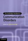 The Cambridge Handbook of Communication Disorders by Louise Cummings (English) H