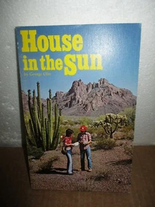 House In The Sun by George Olin (1977, Paperback, Illustrated) - Imagen 1 de 7