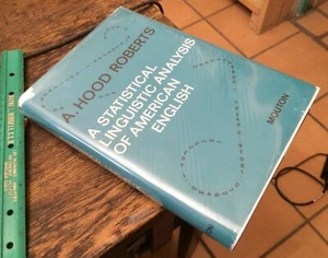 A Statistical Linguistic Analysis of American English A HOOD ROBERTS 1965 - Picture 1 of 1