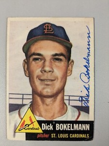 1953 Topps Dick Bokelmann Signed Auto Cardinals autograph Dec