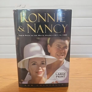 Ronnie and Nancy : Their Path to the White House--1911 To 1980 by Bob Colacello - Picture 1 of 1
