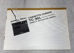 SONY TC-95L SONY-MATIC CASSETTE-CORDER ORIGINAL OWNER’S INSTRUCTION MANUAL L007 - Picture 1 of 1