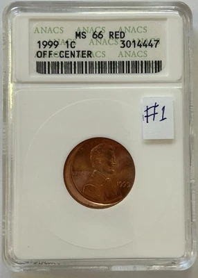 1999-P O/C Penny Old Anacs Holder MS66 Red  OFF CENTER PENNY Rare! (#1) - Image 1 of 4