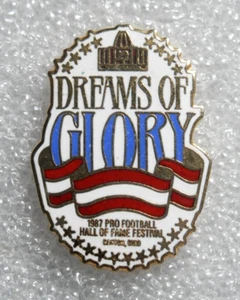 1987 Pro Football Hall of Fame Festival Lapel Pin - Enamel Dreams of Glory - Picture 1 of 7
