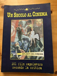 Un secolo di cinema 201 film capolavoro secondo la critica 1997 - Picture 1 of 1