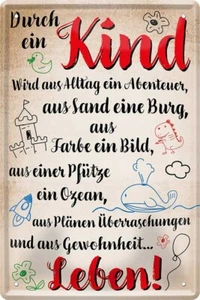 Blechschild 20x30 Ein Kind im Haus ist LEBEN Spruch Familie Eltern Baby  - Bild 1 von 1
