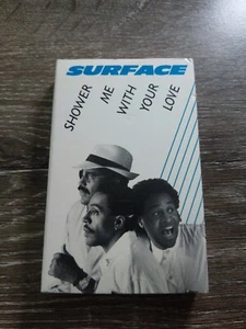 Surface Cassette Tape: Shower Me With Your Love~Condition is Very Good ~SHIPSN24 - Picture 1 of 5