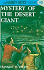 The Mystery of the Desert Giant (Hardy Boys, Book 40)