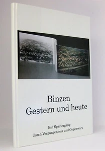 Binzen - Gestern und heute : Ein Spaziergang durch Vergangenheit und Gegenwart - Imagen 1 de 1