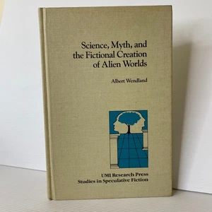 Science, myth, and the fictional creation of alien worlds by Albert Wendland - Picture 1 of 8