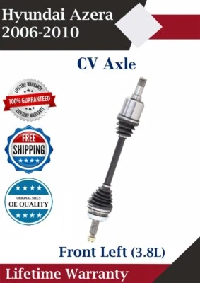 New OE Front Left CV Axle For 2006-2010 Hyundai Azera 3.8L Lifetime Warranty — 第 1/4 张图片