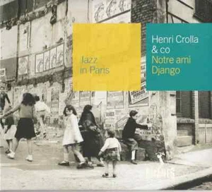 CD Henri Crolla Notre Ami Django DIGIPAK Gitanes Jazz productions - Bild 1 von 1