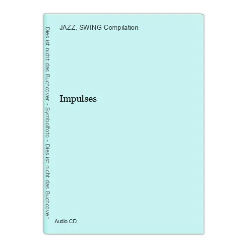 Impulses JAZZ, / SWING Compilation: - Bild 1 von 1
