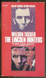 The Lincoln Hunters by Wilson Tucker-Ace Science Fiction Special-1968 - Picture 1 of 1