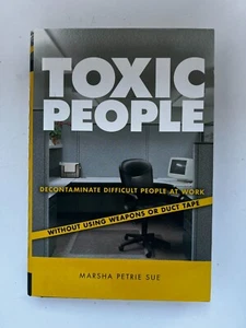 Toxic People—1st Edition, 1st Printing (signed by Marsha Petrie Sue) - Picture 1 of 7