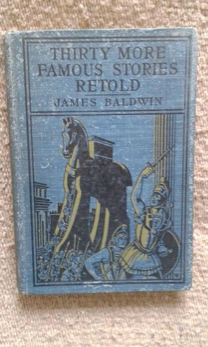 Thirty More Famous Stories Retold by James Baldwin - American Book ...