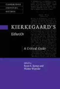 Kierkegaards Entweder/Oder: Ein kritischer Leitfaden, Hardcover von Kemp, Ryan S. (EDT);... - Bild 1 von 1