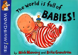 Die Welt ist voller Babys! - Mick Manning, Brita Granström - Taschenbuch, gut - Bild 1 von 3