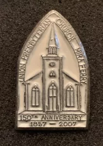 Union Presbyterian Church Mira Ferry 150th Anniversary 1857-2007 Lapel Pin - SP1 - Picture 1 of 3