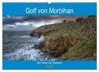 Golf von Morbihan, der Süden der Bretagne (Wandkalender 2025 DIN A2 quer),...