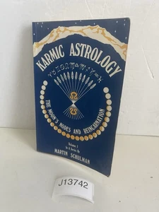 Karmic Astrology: The Moon's Nodes and Reincarnation by Martin Schulman (1975, - Picture 1 of 16
