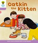 Oxford Reading Tree: Level 1+: Decode and Develop: Catkin the Kitten (Oxford R,