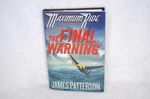 Maximum Ride: The Final Warning by James Patterson - Picture 1 of 6