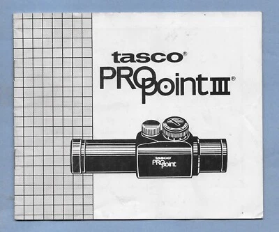 TASCO PRO-POINT III PISTOL SCOPE 1991 OWERS MANUAL MINOR WEAR 23 pgs - Image 1 of 2