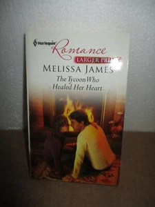 The Tycoon Who Healed Her Heart by Melissa James (2012, Paperback, Larger Print - Imagen 1 de 7