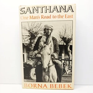 Santhana: One Man's Road to the East by Borna Bebek... - Picture 1 of 8