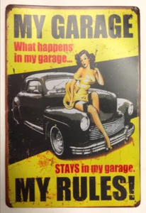 MY GARAGE MY RULLES What Happens Stays in Garage 12" x 8" Blechschild SCHNELLER VERSAND - Bild 1 von 4