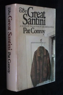 Great Santini A Novel Signed Pat Conroy 1989 - Image 1 of 4
