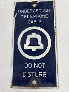 VINTAGE METAL PORCELAIN BELL SIGN UNDERGROUND TELEPHONE CABLE DO NOT DISTURB - Picture 1 of 7