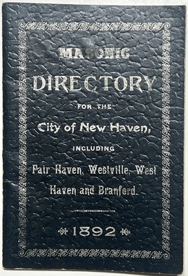 1892 MASONIC DIRECTORY NEW-HAVEN FAIRHAVEN WESTVILLE WESTHAVEN BRANFORD SCOTTISH - Image 1 of 4