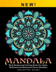 Mandala Coloring Book: Black Background Coloring Books For Adults, Meditation an - Picture 1 of 2