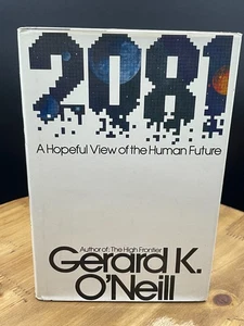 2081 Two Thousand Eighty-One Hardcover 1st Edition By Gerard K. O'Neill - Bild 1 von 9