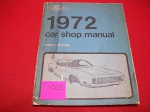 Ford 1972 manual de tienda de autos Vol. IV CUERPO, INTERIOR, VIDRIO, ETC. - Imagen 1 de 4