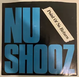 NU SHOOZ 7" vinyl w/pic slv...POINT OF NO RETURN/GOING THRU...ATLANTIC..VG/VG+ - Picture 1 of 4
